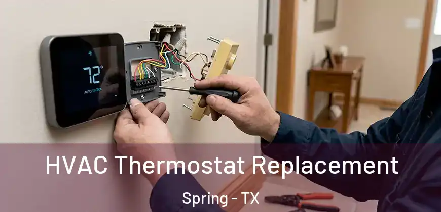 HVAC Thermostat Replacement Spring - TX
